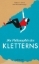 Buchcover und Innenansicht für das Buch: Climbing - Philosophy for Everyone: because it's there