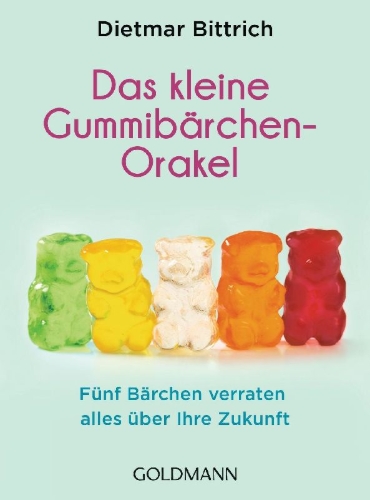 Buchcover und Innenansicht für das Buch: Das kleine Gummibärchen-Orakel