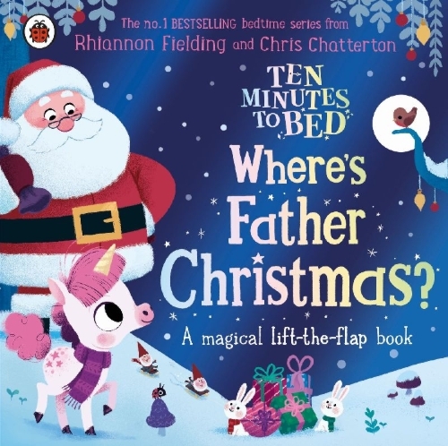 Buchcover und Innenansicht für das Buch: Ten Minutes to Bed: Where's Father Christmas?