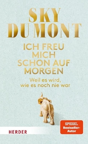 Buchcover und Innenansicht für das Buch: Ich freu mich schon auf morgen