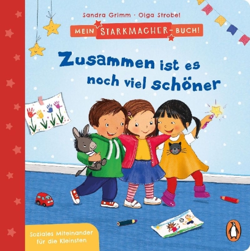 Buchcover und Innenansicht für das Buch: Mein Starkmacher-Buch! - Zusammen ist es noch viel schöner