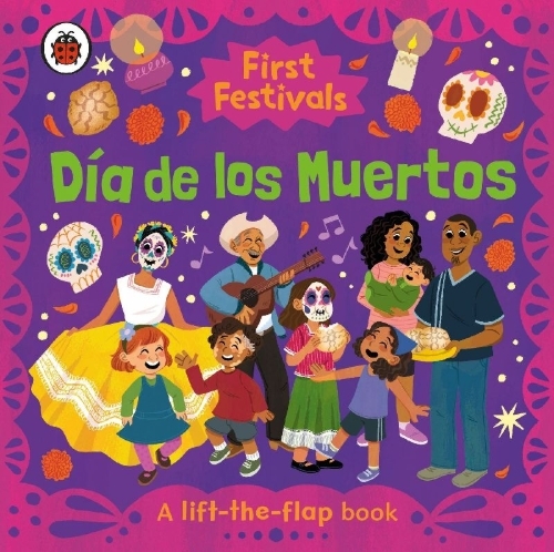 Buchcover und Innenansicht für das Buch: First Festivals: Día de los Muertos