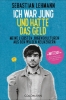 Buchcover und Innenansicht für das Buch: Ich war jung und hatte das Geld