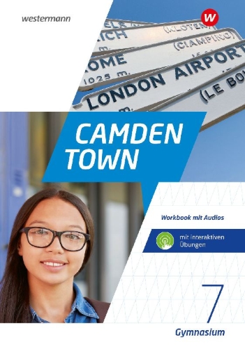 Buchcover und Innenansicht für das Buch: Camden Town. Workbook 7 mit Audios und interaktiven Übungen. Allgemeine Ausgabe 2020 für Gymnasien