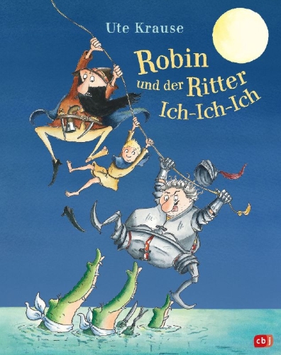 Buchcover und Innenansicht für das Buch: Robin und der Ritter Ich-Ich-Ich