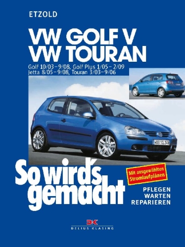 Buchcover und Innenansicht für das Buch: So wird's gemacht. VW Golf V 10/03-9/08, VW Touran I