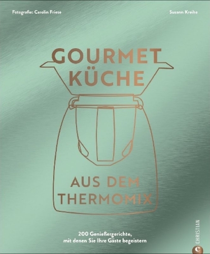 Buchcover und Innenansicht für das Buch: Gourmetküche aus dem Thermomix