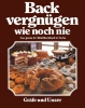 Buchcover und Innenansicht für das Buch: Backvergnügen wie noch nie
