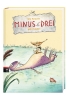 Buchcover und Innenansicht für das Buch: Minus Drei 05 geht baden