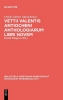 Buchcover und Innenansicht für das Buch: Vettii Valentis Antiocheni anthologiarum libri novem