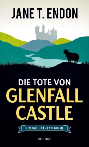 Buchcover und Innenansicht für das Buch: Die Tote von Glenfall Castle