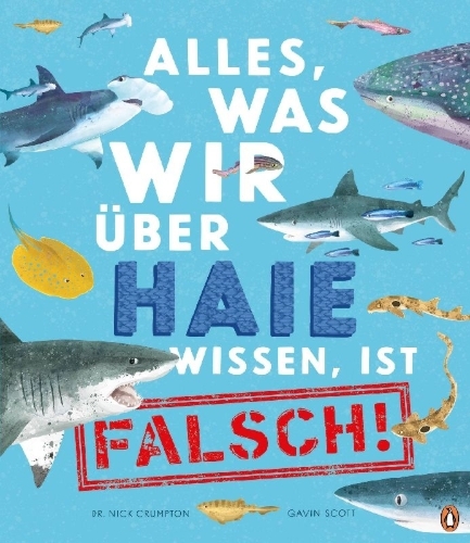 Buchcover und Innenansicht für das Buch: Everything you know about sharks is wrong
