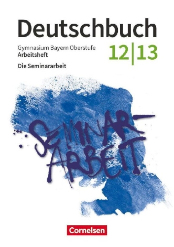 Buchcover und Innenansicht für das Buch: Deutschbuch - Oberstufe - Bayern - Zum LehrplanPLUS - 12./13. Jahrgangsstufe