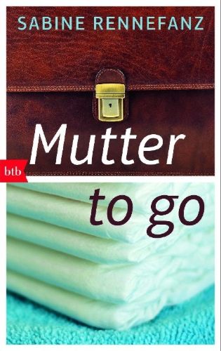 Buchcover und Innenansicht für das Buch: Mutter to go