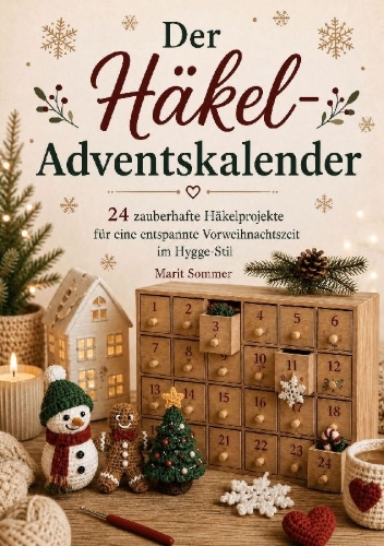 Buchcover und Innenansicht für das Buch: Der Häkel-Adventskalender