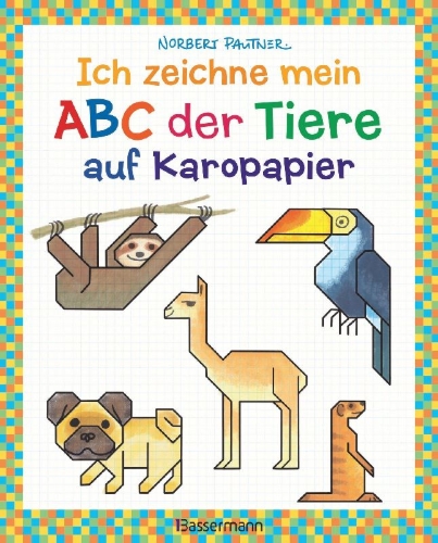 Buchcover und Innenansicht für das Buch: Ich zeichne mein ABC der Tiere auf Karopapier. Zeichnen, Buchstaben und Zählen lernen. Die Zeichenschule mit Erfolgsgarantie! Für Kinder ab 5 Jahren