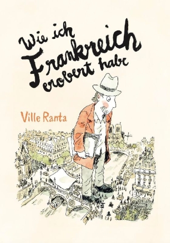 Buchcover und Innenansicht für das Buch: Wie ich Frankreich erobert habe