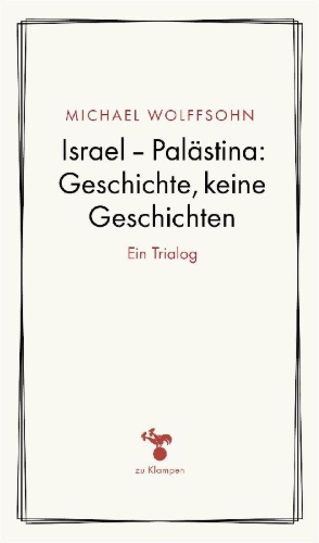Buchcover und Innenansicht für das Buch: Israel - Palästina: Geschichte, keine Geschichten