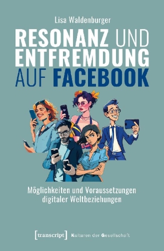 Buchcover und Innenansicht für das Buch: Resonanz und Entfremdung auf Facebook