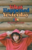 Buchcover und Innenansicht für das Buch: What Happened Yesterday