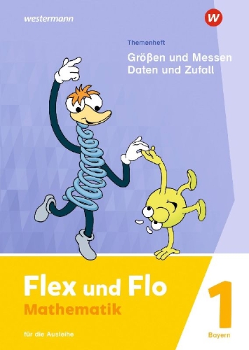 Buchcover und Innenansicht für das Buch: Flex und Flo 1. Themenheft Größen und Messen - Daten und Zufall: Für die Ausleihe. Für Bayern
