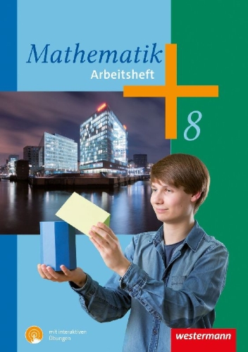 Buchcover und Innenansicht für das Buch: Mathematik 8. Arbeitsheft mit interaktiven Übungen. Rheinland-Pfalz, Saarland