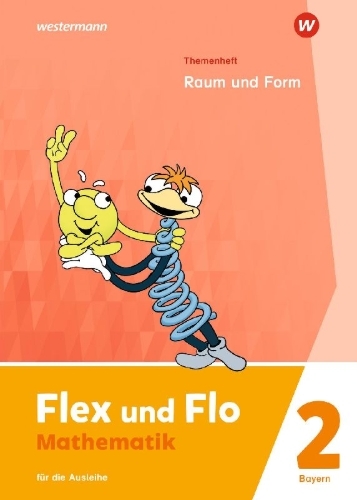 Buchcover und Innenansicht für das Buch: Flex und Flo 2. Themenheft Raum und Form: Für die Ausleihe. Für Bayern