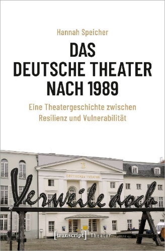 Buchcover und Innenansicht für das Buch: Das Deutsche Theater nach 1989