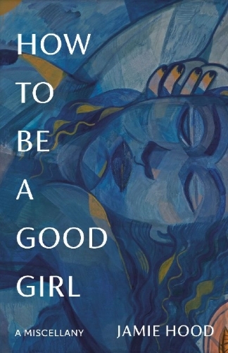 Buchcover und Innenansicht für das Buch: How to Be a Good Girl