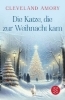 Buchcover und Innenansicht für das Buch: The Cat Who Came for Christmas