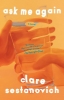 Buchcover und Innenansicht für das Buch: Ask Me Again