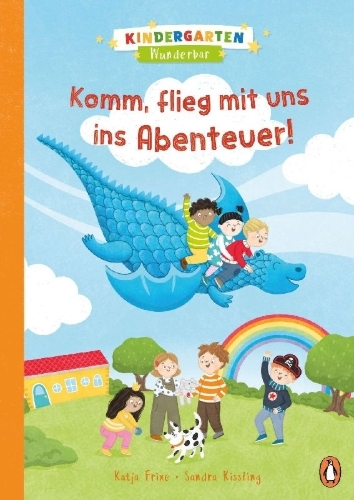 Buchcover und Innenansicht für das Buch: Kindergarten Wunderbar - Komm, flieg mit uns ins Abenteuer!