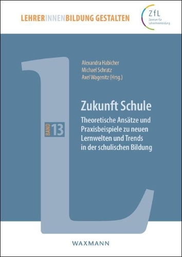 Buchcover und Innenansicht für das Buch: Zukunft Schule