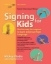Buchcover und Innenansicht für das Buch: Signing for Kids