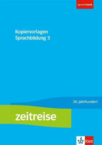 Buchcover und Innenansicht für das Buch: Zeitreise 3. Kopiervorlagen Sprachbildung Klasse 9/10