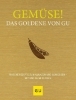 Buchcover und Innenansicht für das Buch: Gemüse! Das Goldene von GU