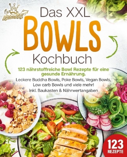 Buchcover und Innenansicht für das Buch: Das XXL Bowls Kochbuch