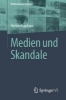 Buchcover und Innenansicht für das Buch: Medien und Skandale