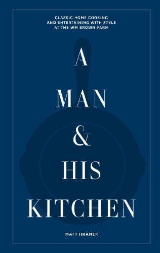 Buchcover und Innenansicht für das Buch: A Man & His Kitchen