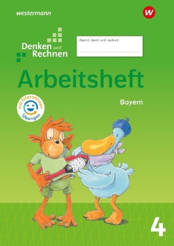 Buchcover und Innenansicht für das Buch: Denken und Rechnen 4. Arbeitsheft mit interaktiven Übungen. Für Grundschulen in Bayern