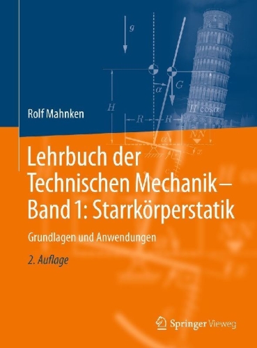 Buchcover und Innenansicht für das Buch: Lehrbuch der Technischen Mechanik - Band 1: Starrkörperstatik