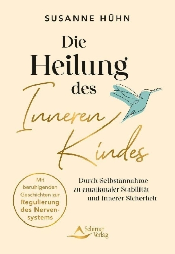 Buchcover und Innenansicht für das Buch: Die Heilung des Inneren Kindes - mit einem Vorwort von Stefanie Stahl