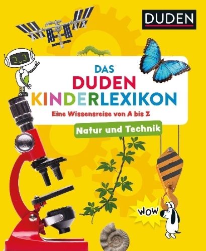 Buchcover und Innenansicht für das Buch: Natur und Technik - Das Duden Kinderlexikon