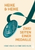 Buchcover und Innenansicht für das Buch: Heike & Heike - Zwei Seiten einer Medaille