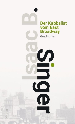 Buchcover und Innenansicht für das Buch: Der Kabbalist vom East Broadway