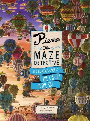 Buchcover und Innenansicht für das Buch: Pierre the Maze Detective: The Curious Case of the Castle in the Sky