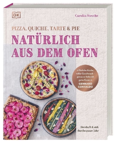 Buchcover und Innenansicht für das Buch: Natürlich aus dem Ofen: Pizza, Quiche, Tarte & Pie