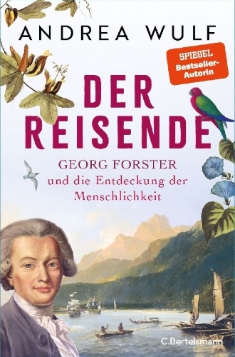 Buchcover und Innenansicht für das Buch: The Traveller. The Revolutionary Life of George Forster and his Search for Humanity