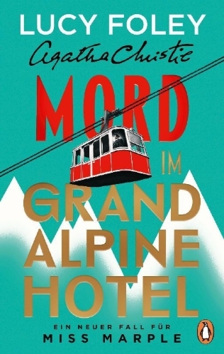 Buchcover und Innenansicht für das Buch: Murder At The Grand Alpine Hotel