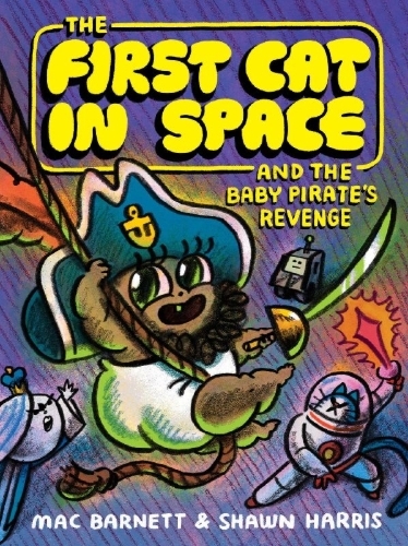 Buchcover und Innenansicht für das Buch: The First Cat in Space and the Baby Pirate's Revenge